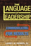 <b>The Leadership of Language Communicating for Results</b>